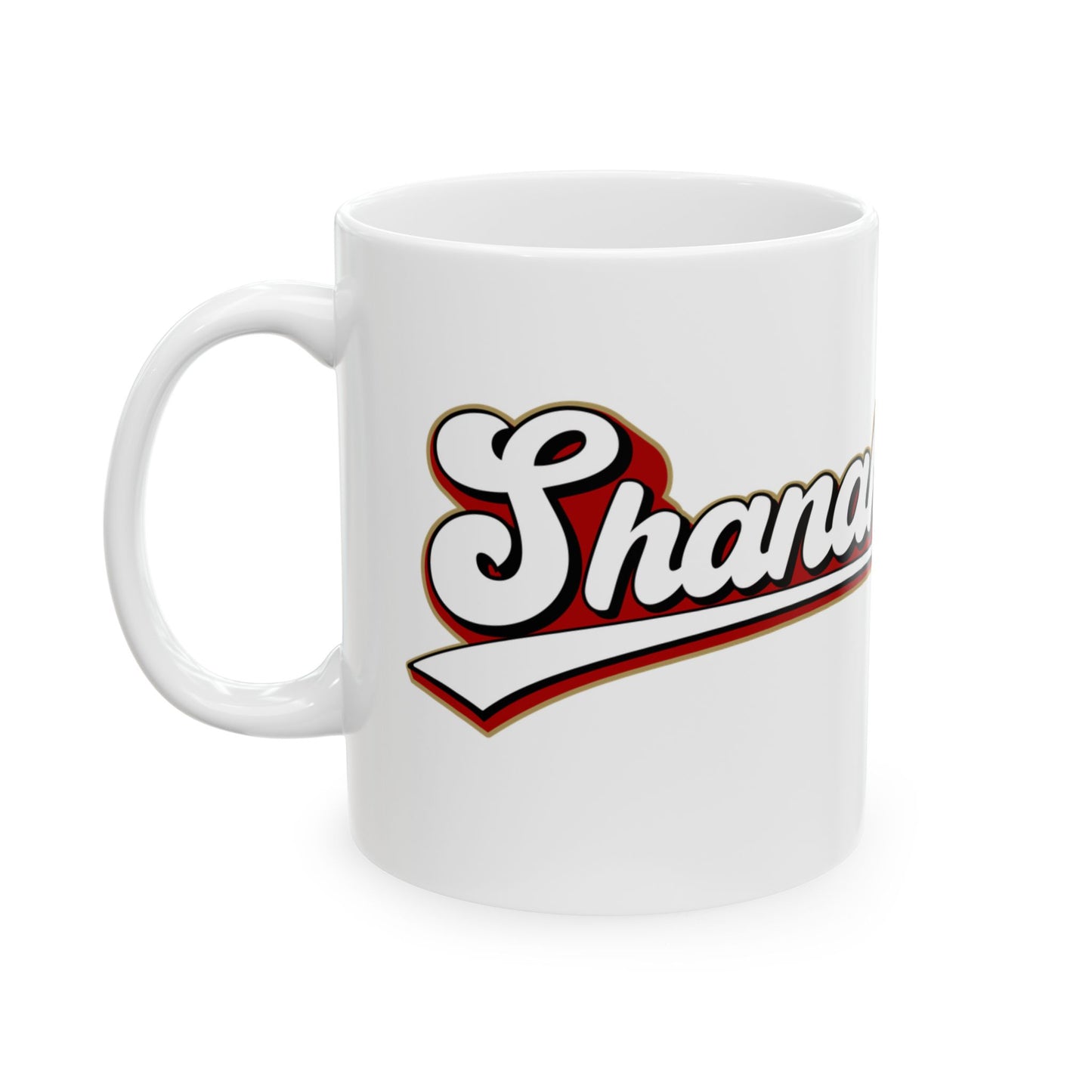 Shanahanigans ceramic mug (11oz, 15oz)