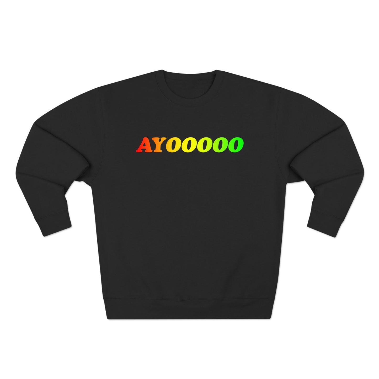 AYOOOOO crewneck sweatshirt