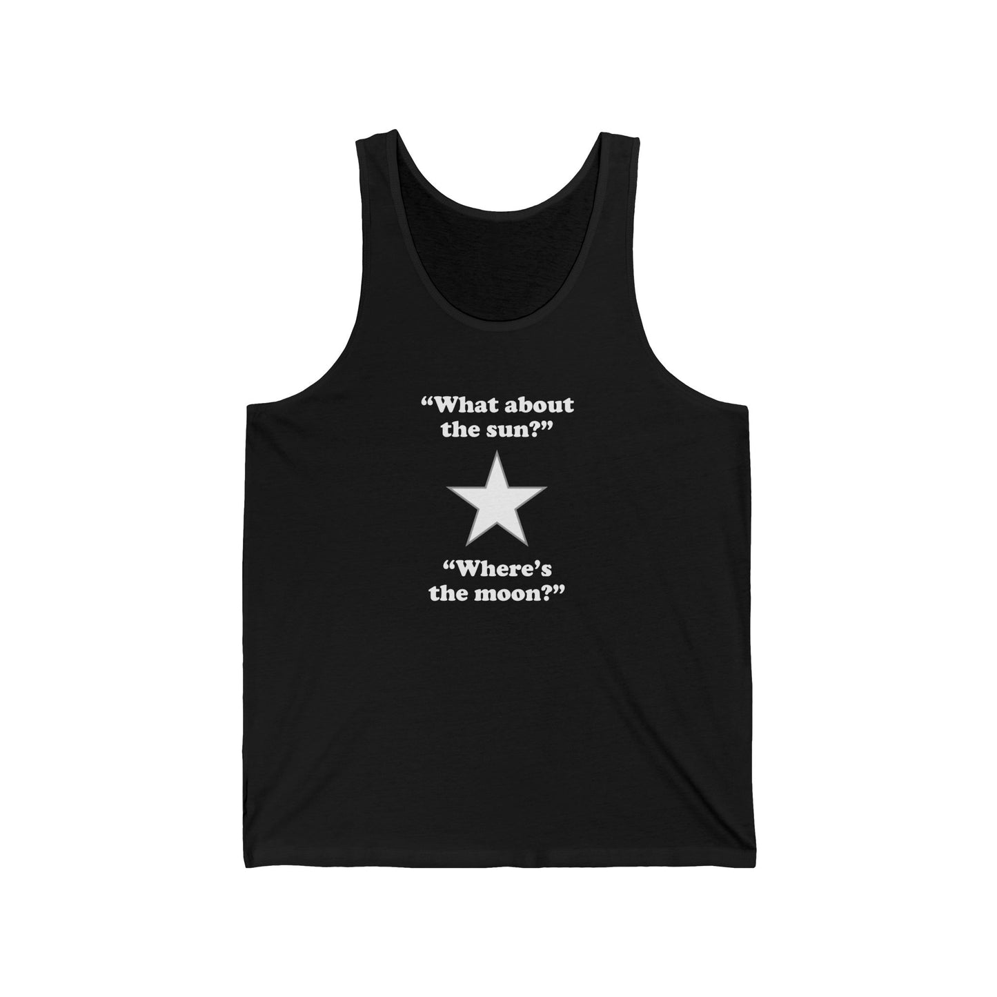 "Where's the moon?" tank top