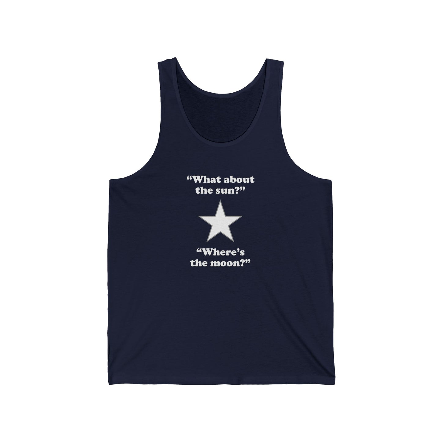 "Where's the moon?" tank top