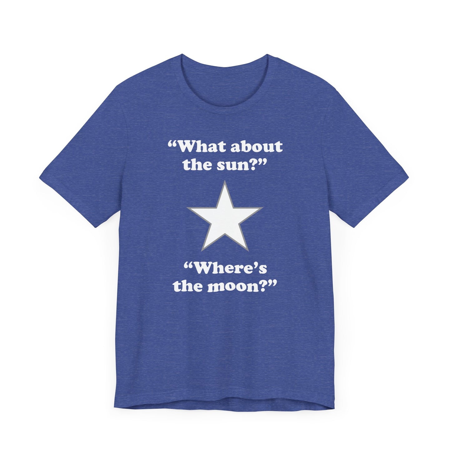 "Where's the moon?" tee