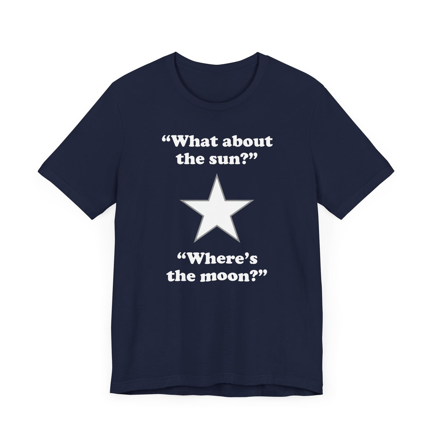 "Where's the moon?" tee