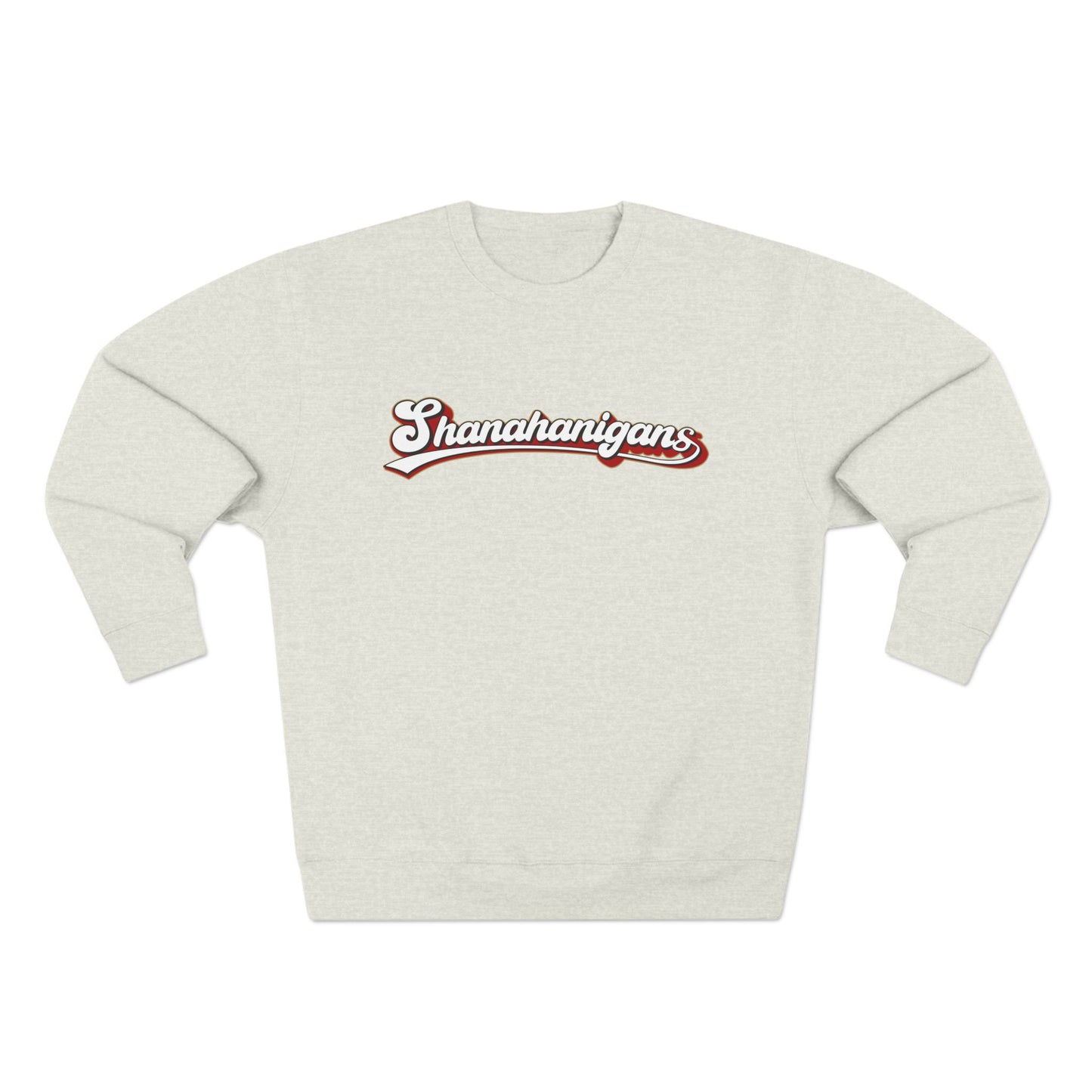 Shanahanigans crewneck sweatshirt